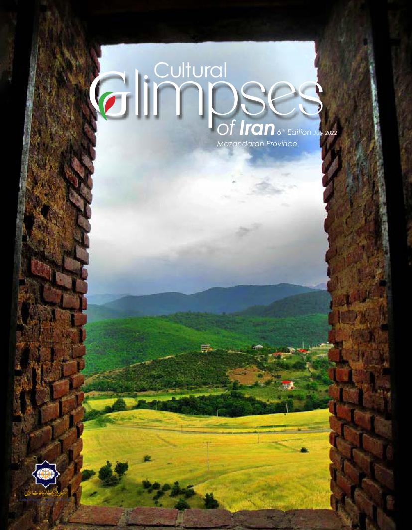 Cultural Glimpses of Iran -6th Edition Mazandran Special Issue Published by Culture House New Delhi